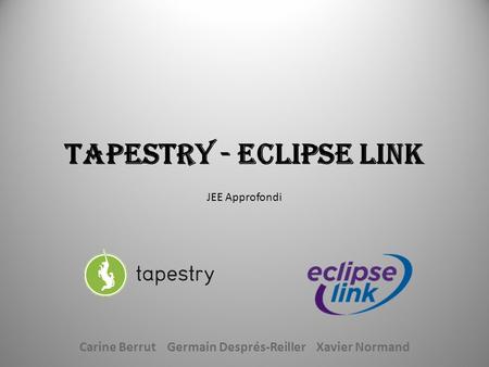 Tapestry - Eclipse Link