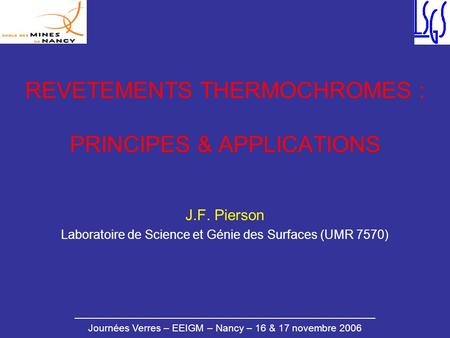 REVETEMENTS THERMOCHROMES : PRINCIPES & APPLICATIONS