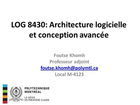 LOG 8430: Architecture logicielle et conception avancée