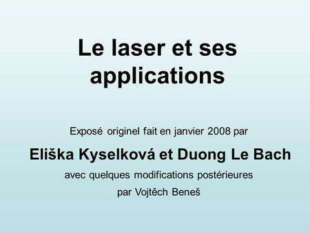 Le laser et ses applications