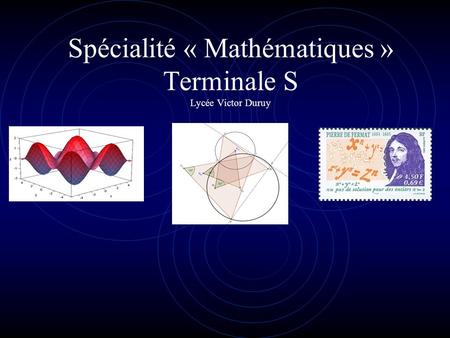 Spécialité « Mathématiques » Terminale S Lycée Victor Duruy