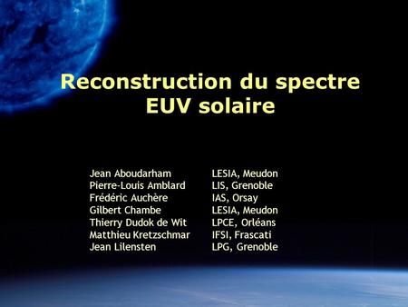 Reconstruction du spectre EUV solaire