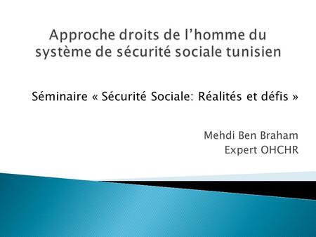 Approche droits de l’homme du système de sécurité sociale tunisien