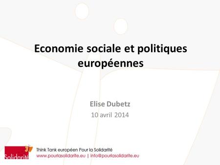 Economie sociale et politiques européennes