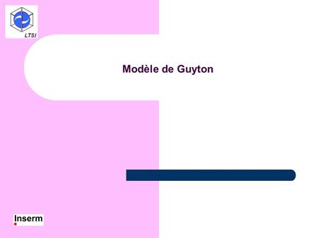 LTSI Modèle de Guyton.