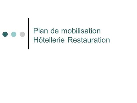 Plan de mobilisation Hôtellerie Restauration