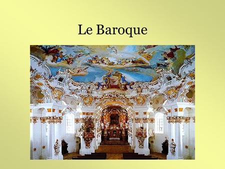 Le Baroque.