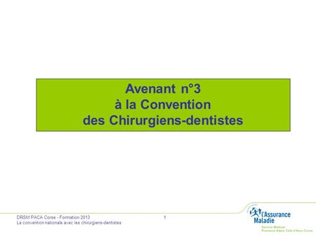 Avenant n°3 à la Convention des Chirurgiens-dentistes
