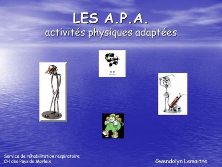 LES A.P.A. activités physiques adaptées