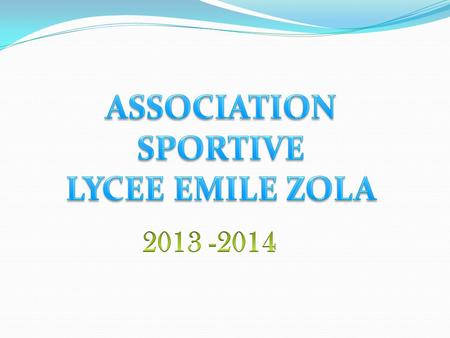 ASSOCIATION SPORTIVE LYCEE EMILE ZOLA