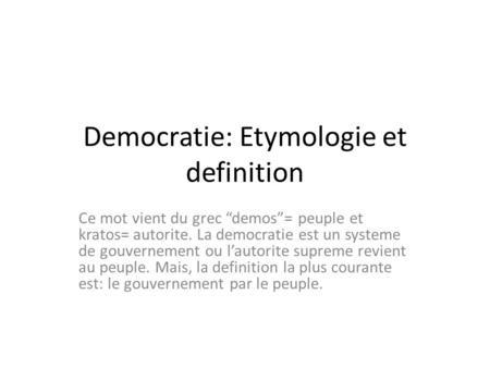 Democratie: Etymologie et definition