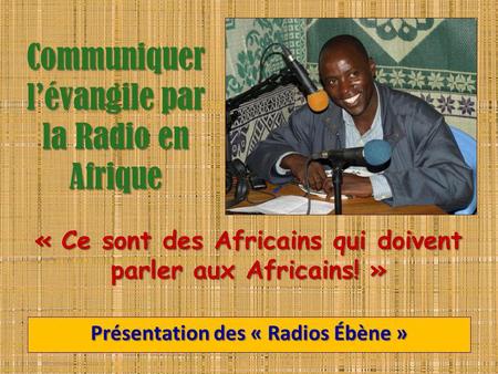 Communiquer l’évangile par la Radio en Afrique