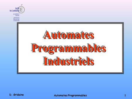 Automates Programmables Industriels Automates Programmables