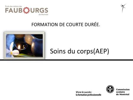 FORMATION DE COURTE DURÉE.