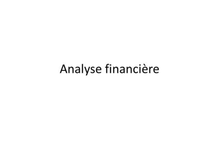 Analyse financière.