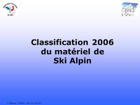 Classification 2006 du matériel de