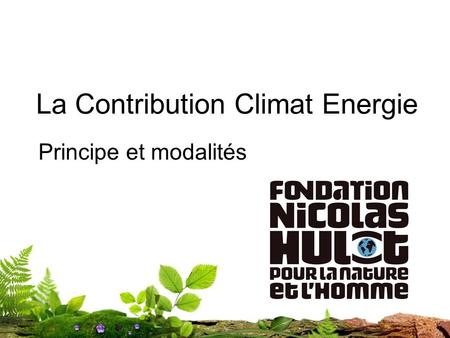 La Contribution Climat Energie Principe et modalités.