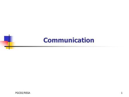 Communication PGCSS/REGA.