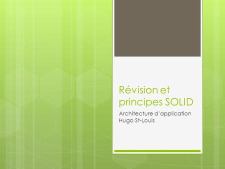 Révision et principes SOLID