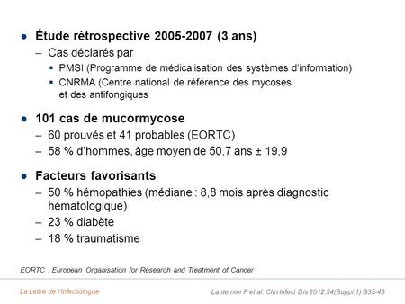 Étude rétrospective 2005-2007 (3 ans) –Cas déclarés par PMSI (Programme de médicalisation des systèmes dinformation) CNRMA (Centre national de référence.
