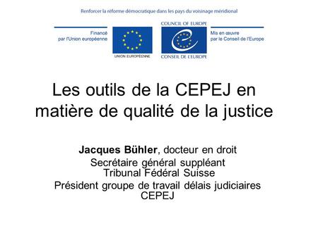 Les outils de la CEPEJ en matière de qualité de la justice