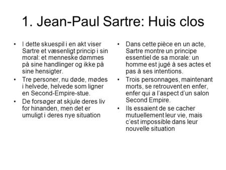 1. Jean-Paul Sartre: Huis clos