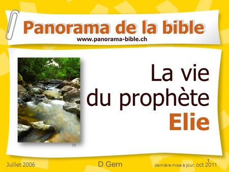 La vie du prophète Elie Panorama de la bible