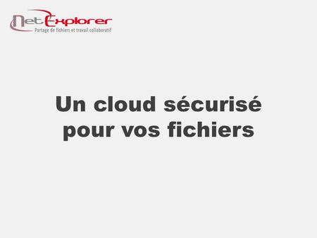 Un cloud sécurisé pour vos fichiers. problématiques majeures 2 Les documents en entreprise :