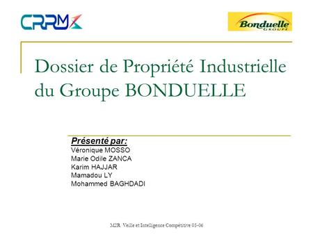 Dossier de Propriété Industrielle du Groupe BONDUELLE
