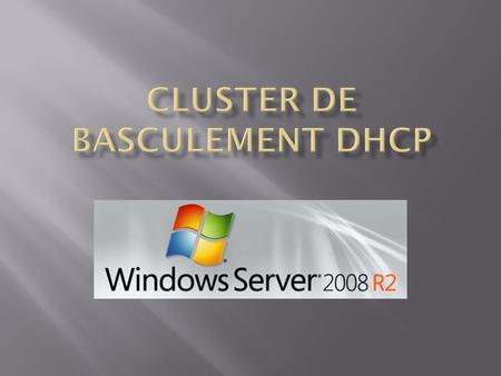 Cluster De Basculement DHCP