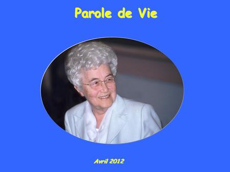 Parole de Vie Avril 2012.