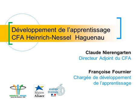 Développement de l’apprentissage CFA Heinrich-Nessel Haguenau