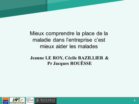 Jeanne LE ROY, Cécile BAZILLIER & Pr Jacques ROUËSSE