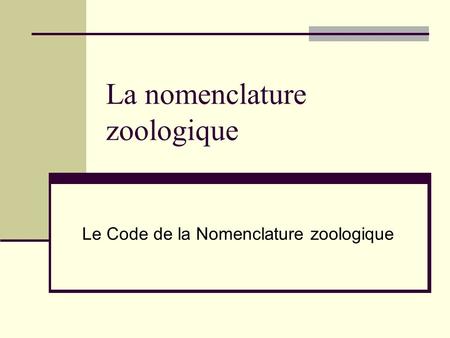 La nomenclature zoologique