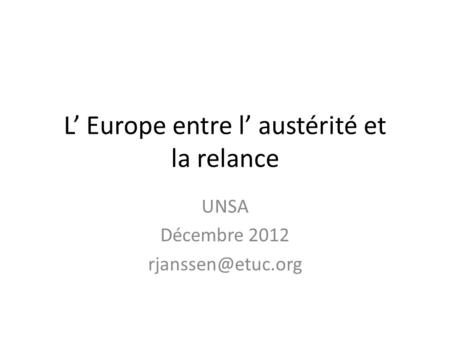 L Europe entre l austérité et la relance UNSA Décembre 2012