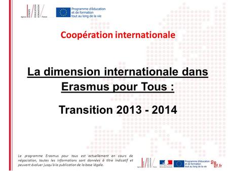 La dimension internationale dans Erasmus pour Tous :