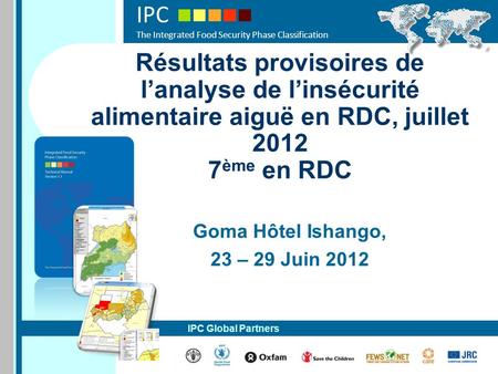 Goma Hôtel Ishango, 23 – 29 Juin 2012