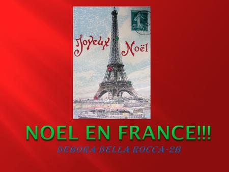 Noel en France!!! Debora Della Rocca-2B
