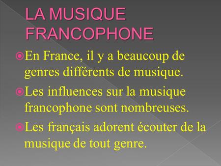 LA MUSIQUE FRANCOPHONE