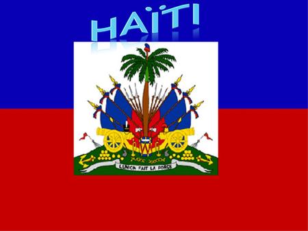 Haïti.