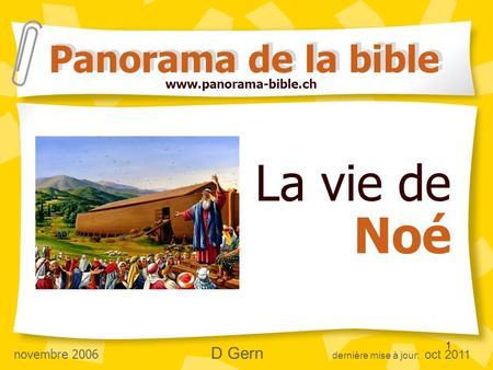 La vie de Noé Panorama de la bible