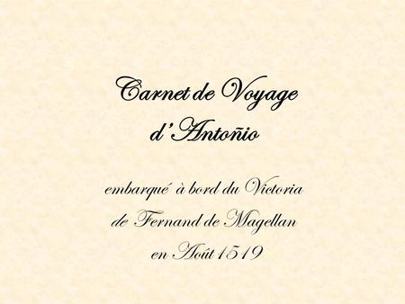 Carnet de Voyage d’Antoñio