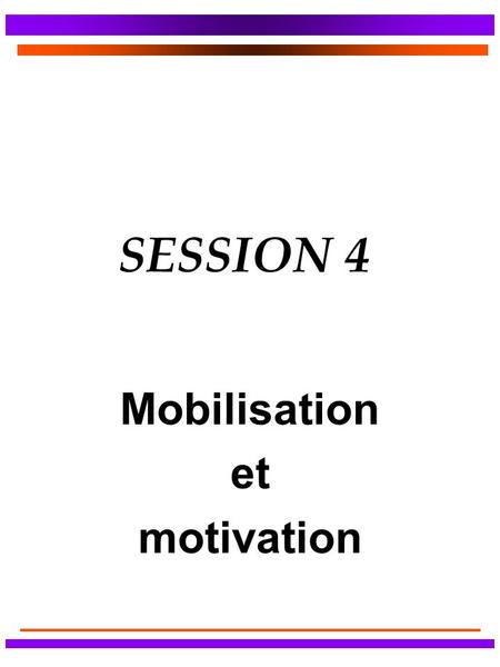 Mobilisation et motivation