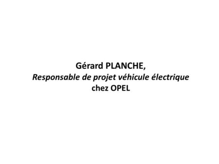 Responsable de projet véhicule électrique chez OPEL