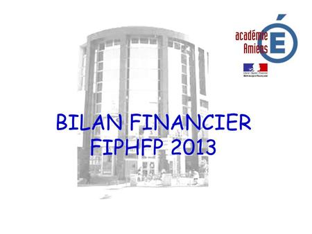BILAN FINANCIER FIPHFP 2013