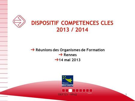 DISPOSITIF COMPETENCES CLES 2013 / 2014
