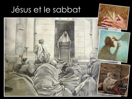 Jésus et le sabbat.