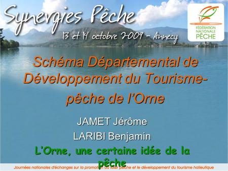 Schéma Départemental de Développement du Tourisme-pêche de l’Orne