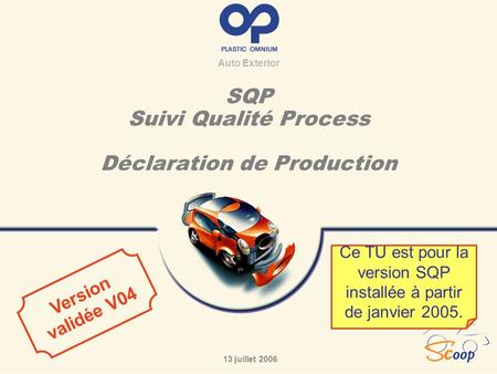 SQP Suivi Qualité Process Déclaration de Production