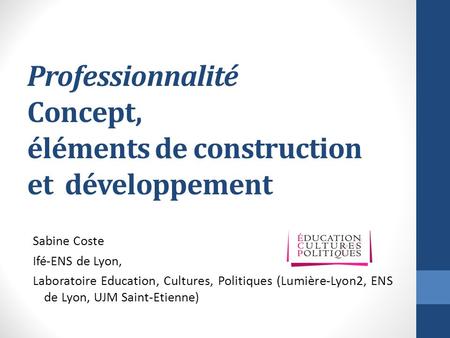 Professionnalité Concept, éléments de construction et développement